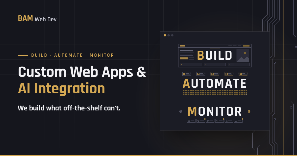 BAM Web Dev | Custom Web Apps & AI Integration